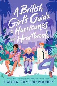 Cover British Girl's Guide to Hurricanes and Heartbreak