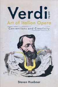 Cover Verdi and the Art of Italian Opera