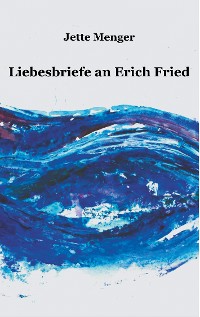 Cover Liebesbriefe an Erich Fried