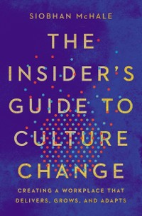 Cover Insider's Guide to Culture Change