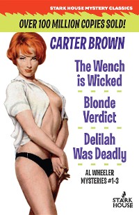 Cover The Wench is Wicked / Blonde Verdict / Delilah Was Deadly