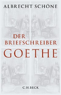Cover Der Briefschreiber Goethe