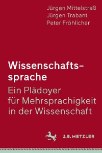 Cover Wissenschaftssprache - Ein Plädoyer für Mehrsprachigkeit in der Wissenschaft