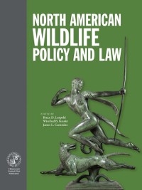 Cover North American Wildlife Policy and Law