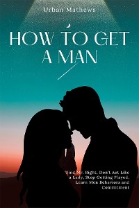 Cover How To Get A Man