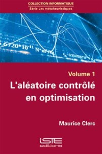 Cover L'aleatoire controle en optimisation