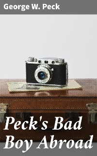 Cover Peck's Bad Boy Abroad
