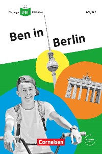 Cover Die junge DaF-Bibliothek / A1/A2 - Ben in Berlin