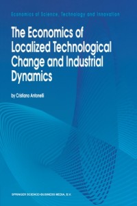 Cover Economics of Localized Technological Change and Industrial Dynamics