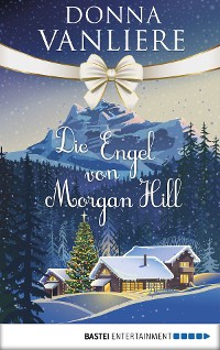 Cover Die Engel von Morgan Hill