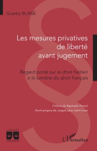 Cover Les mesures privatives de liberte avant jugement