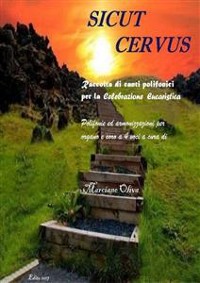 Cover Sicut cervus. Composizioni per organo e coro a 4 voci per la celebrazione eucaristica