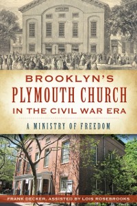 Cover Brooklyn's Plymouth Church in the Civil War Era
