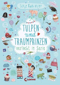 Cover Verliebt in Serie (Band 3) - Tulpen und Traumprinzen