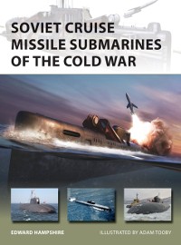Cover Soviet Cruise Missile Submarines of the Cold War