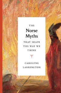 Cover Norse Myths that Shape the Way We Think
