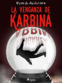 Cover La venganza de Karbiná