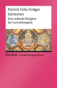 Cover Jainismus. Eine indische Religion der Gewaltlosigkeit