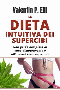 Cover La Dieta Intuitiva dei Supercibi