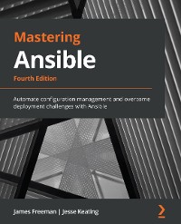 Cover Mastering Ansible, 4th Edition