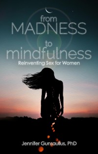 Cover From Madness to Mindfulness