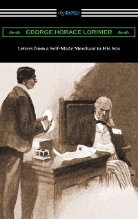 Cover Letters from a Self-Made Merchant to His Son