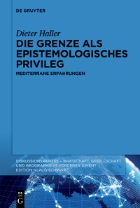 Cover Die Grenze als epistemologisches Privileg