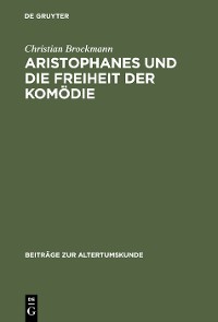 Cover Aristophanes und die Freiheit der Komödie