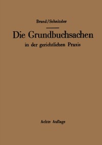 Cover Die Grundbuchsachen in der gerichtlichen Praxis