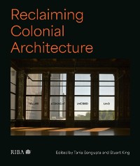 Cover Reclaiming Colonial Architecture