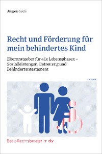 Cover Recht und Förderung für mein behindertes Kind