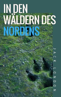 Cover In den Wäldern des Nordens