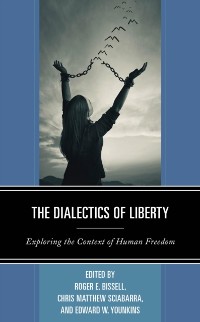 Cover Dialectics of Liberty
