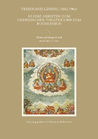 Cover Kleine Arbeiten zum chinesischen Theater und zum Buddhismus