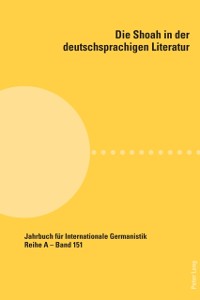 Cover Die Shoah in der deutschsprachigen Literatur