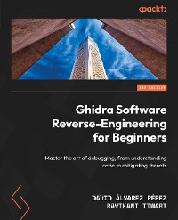 Cover Ghidra Software Reverse-Engineering for Beginners