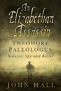 Cover An Elizabethan Assassin