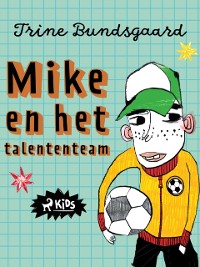 Cover Mike en het talententeam