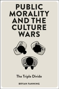 Cover Public Morality and the Culture Wars