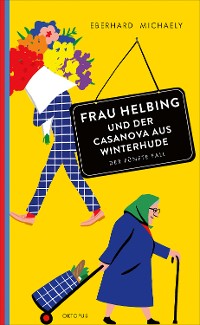 Cover Frau Helbing und der Casanova aus Winterhude