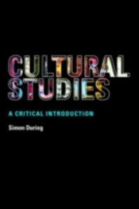 Cover Cultural Studies: A Critical Introduction