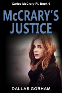 Cover McCrary's Justice (Carlos McCrary PI, Book 6)