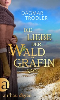 Cover Die Liebe der Waldgräfin