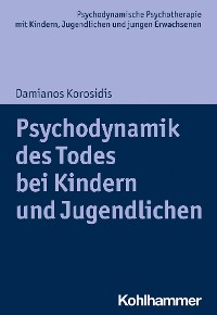 Cover Psychodynamik des Todes bei Kindern und Jugendlichen