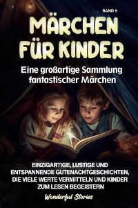 Cover Märchen für Kinder Eine großartige Sammlung fantastischer Märchen. (Band 9)