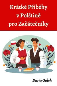 Cover Krátké Příběhy v Polštině pro Začátečníky