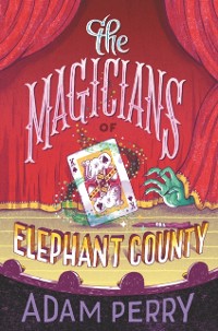 Cover Magicians of Elephant County