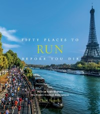 Cover Fifty Places to Run Before You Die