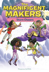 Cover Magnificent Makers #6: Storm Chasers