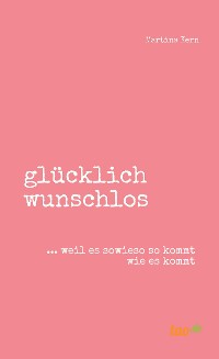 Cover glücklich wunschlos